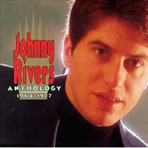 Johnny Rivers - Anthology